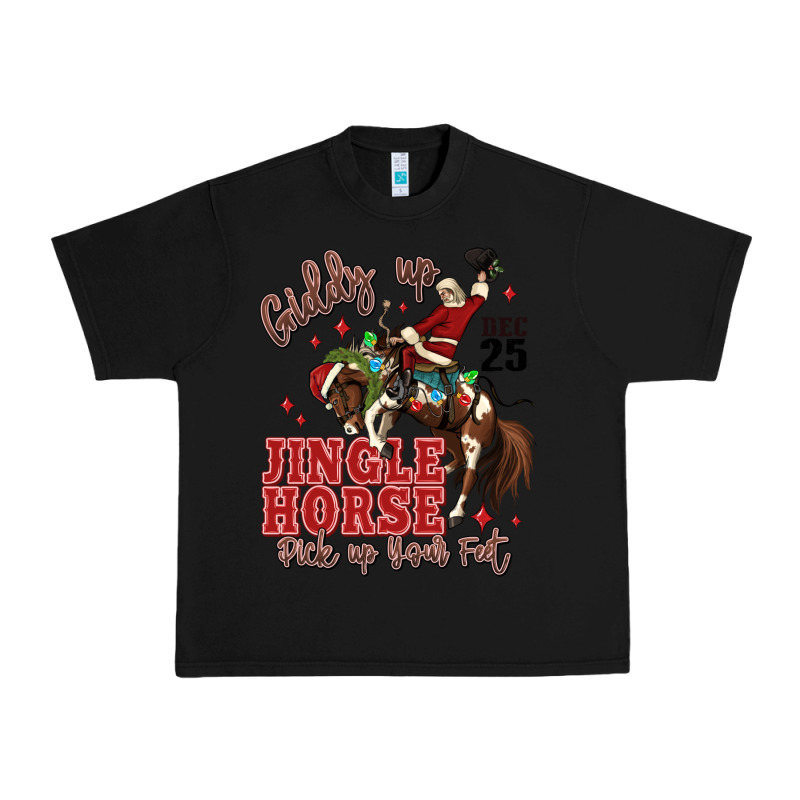 Giddy Up Jingle Horse Pick Up Your Feet Urban Heavy Tee by MaliasSmallBusiness | Teevron
