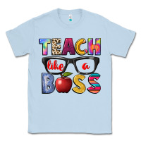 Dusty Blue teach like a boss Classic Tee - NancyCooperArtShop