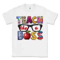White teach like a boss Classic Tee - NancyCooperArtShop
