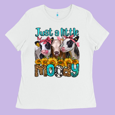 Just A Little Moody Heifers Ladies Tee Designed By Jasminsmagicworld