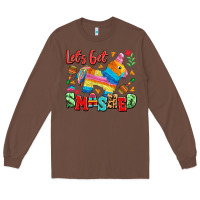 Chestnut let's get smashed Long Sleeve Tee - LillyAllenDesigns