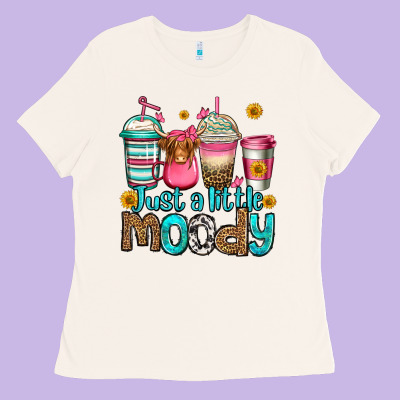 Just A Little Moody Coffee Cups Ladies Tee Designed By Jasminsmagicworld