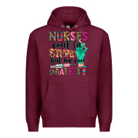Burgundy cowgirl nurses can't fix stupid Premium Hoodie - CowGirlArtShop