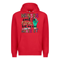 Red cowgirl nurses can't fix stupid Premium Hoodie - CowGirlArtShop