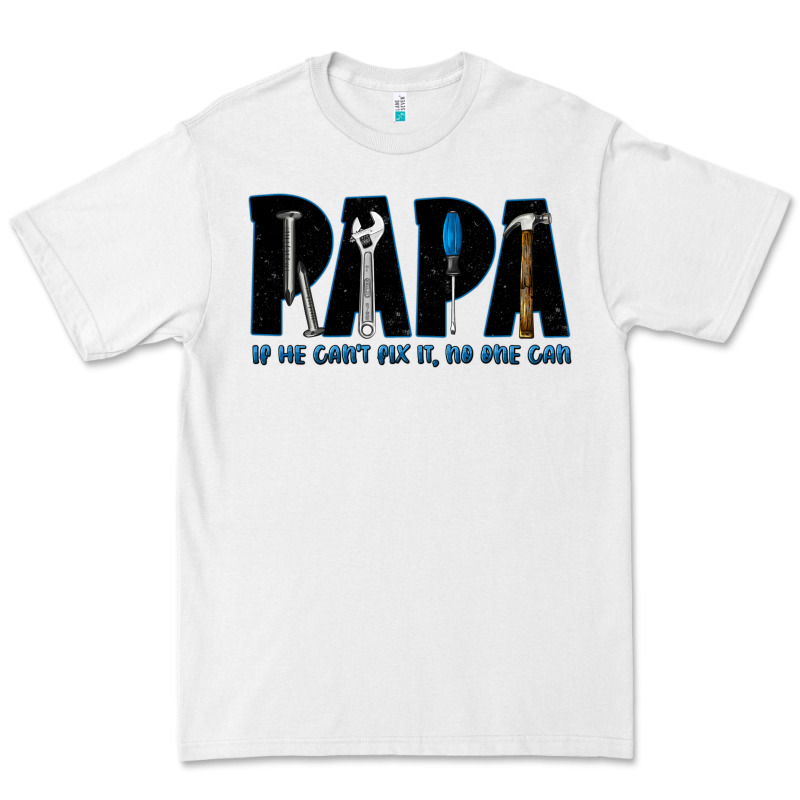 If He Can't Fix It No One Can Premium Tee by JahusDesignShop | Teevron