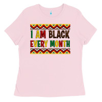 Bubblegum Pink i am black every month Ladies Tee - Artiststas