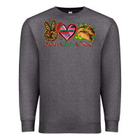 Charcoal Heather Peace love tacos Mexico Premium Sweatshirt - HowdyJamesFarm