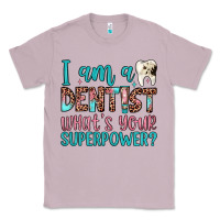 Lilac i am a dentist what's your superpower Classic Tee - JahusDesignShop