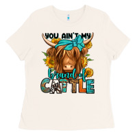 Bone you ain't my brand of cattle longhaired cow Ladies Tee - Jasminsmagicworld