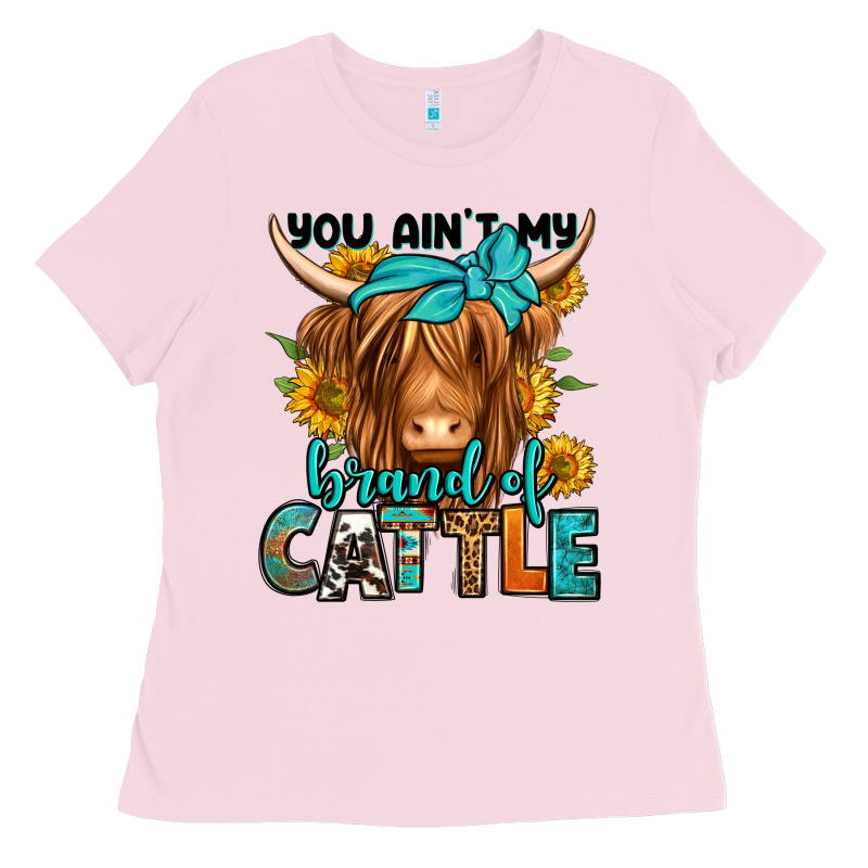 You Ain't My Brand Of Cattle Longhaired Cow Ladies Tee by Jasminsmagicworld | Teevron