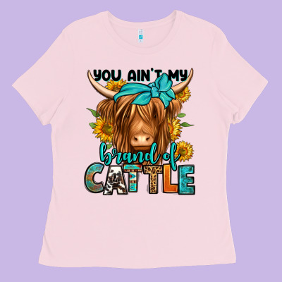 You Ain't My Brand Of Cattle Longhaired Cow Ladies Tee Designed By Jasminsmagicworld