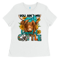 White you ain't my brand of cattle longhaired cow Ladies Tee - Jasminsmagicworld