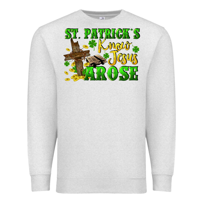 St. Patrick's Know Jesus Arose Premium Sweatshirt by CowGirlArtShop | Teevron