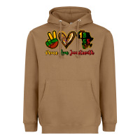 Toasted Coconut Peace love Juneteenth Heavyweight Hoodie - HowdyJamesFarm