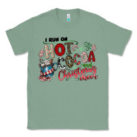 Sage I Run Hot Cocoa And Christmas Cheer Classic Tee - CowhideDigitalArt