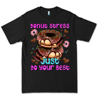 Black donut stress just do your best Premium Tee - AdoDesignShop