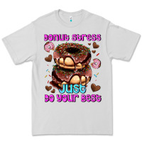 Dove Grey donut stress just do your best Premium Tee - AdoDesignShop