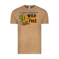 Vintage Camel if i was a cowgirl i d be wild and free Vintage Tee - MaliasSmallBusiness