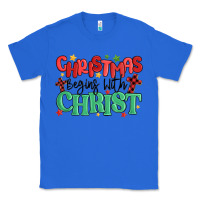 True Royal christmas begins with christ Classic Tee - MaliasSmallBusiness