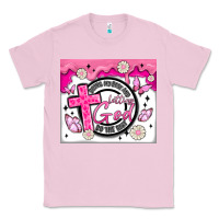 Bubblegum Pink doing my best and letting god Classic Tee - MaliasSmallBusiness
