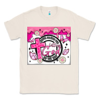 Natural doing my best and letting god Classic Tee - MaliasSmallBusiness