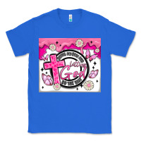 True Royal doing my best and letting god Classic Tee - MaliasSmallBusiness