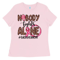 Bubblegum Pink nobody fights alone #tacklecancer Ladies Tee - JahusDesignShop