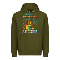 Army Green please be patient with me i have autism Premium Hoodie - CowGirlArtShop