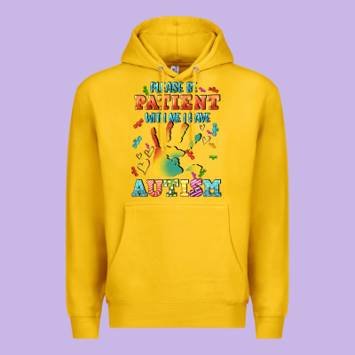 Please Be Patient With Me I Have Autism Premium Hoodie Designed By Cowgirlartshop