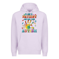 Lilac please be patient with me i have autism Premium Hoodie - CowGirlArtShop