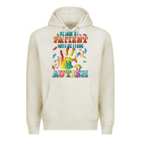 Oatmeal Heather please be patient with me i have autism Premium Hoodie - CowGirlArtShop