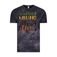 Cloud Black good lord willing and the creek dont rise Vintage Tee - MaliasSmallBusiness