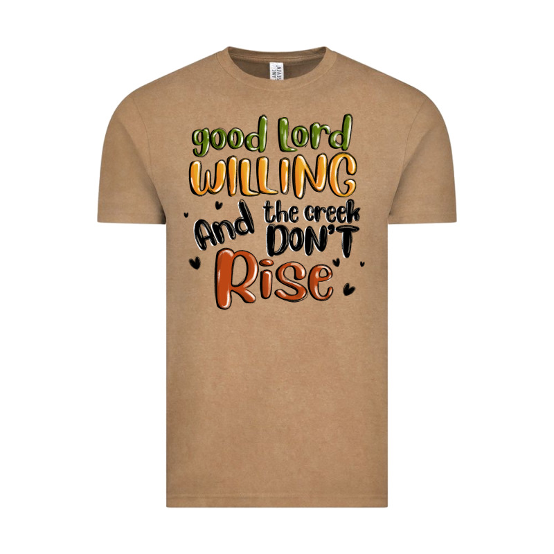 Good Lord Willing And The Creek Dont Rise Vintage Tee by MaliasSmallBusiness | Teevron