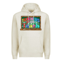 Oatmeal Heather teachers gonna teach Premium Hoodie - CowGirlArtShop