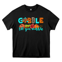Black gobble till you wobble Heavy Core Tee - AdoDesignShop