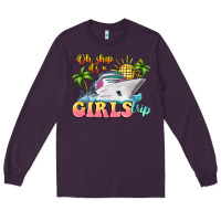 Plum oh ship it's a girls trip Long Sleeve Tee - LillyAllenDesigns