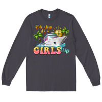 Smoke oh ship it's a girls trip Long Sleeve Tee - LillyAllenDesigns