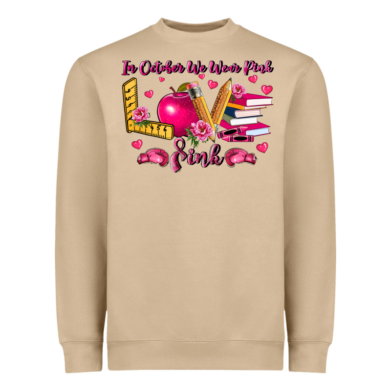 In October We Wear Pink Teacher Heavyweight Sweatshirt by LillyAllenDesigns | Teevron