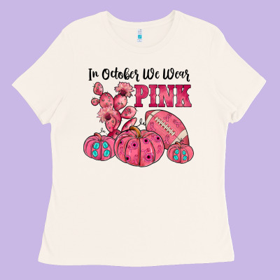 In October We Wear Pink Ladies Tee Designed By Jahusdesignshop