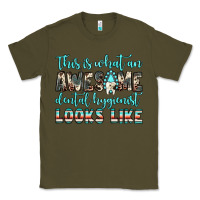 Army Green this is what an awesome dental hygienist looks like Classic Tee - JahusDesignShop