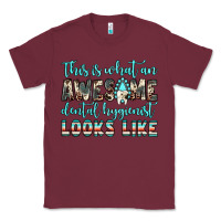 Burgundy this is what an awesome dental hygienist looks like Classic Tee - JahusDesignShop
