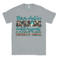 Heather Grey this is what an awesome dental hygienist looks like Classic Tee - JahusDesignShop