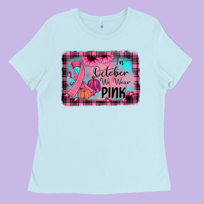 In October We Wear Pink Ladies Tee Designed By Jahusdesignshop