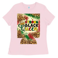 Bubblegum Pink strong black queen 12 oz can cooler (regular) Ladies Tee - Artiststas