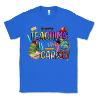 True Royal teaching is my cardio Classic Tee - NancyCooperArtShop