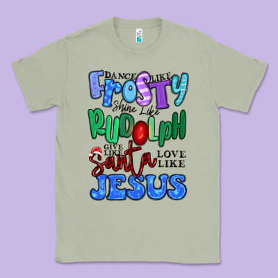 Dance Like Frosty Shine Like Rudolph Classic Tee Designed By Maliassmallbusiness