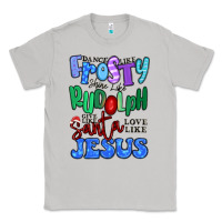 Moon Dust dance like frosty shine like rudolph Classic Tee - MaliasSmallBusiness