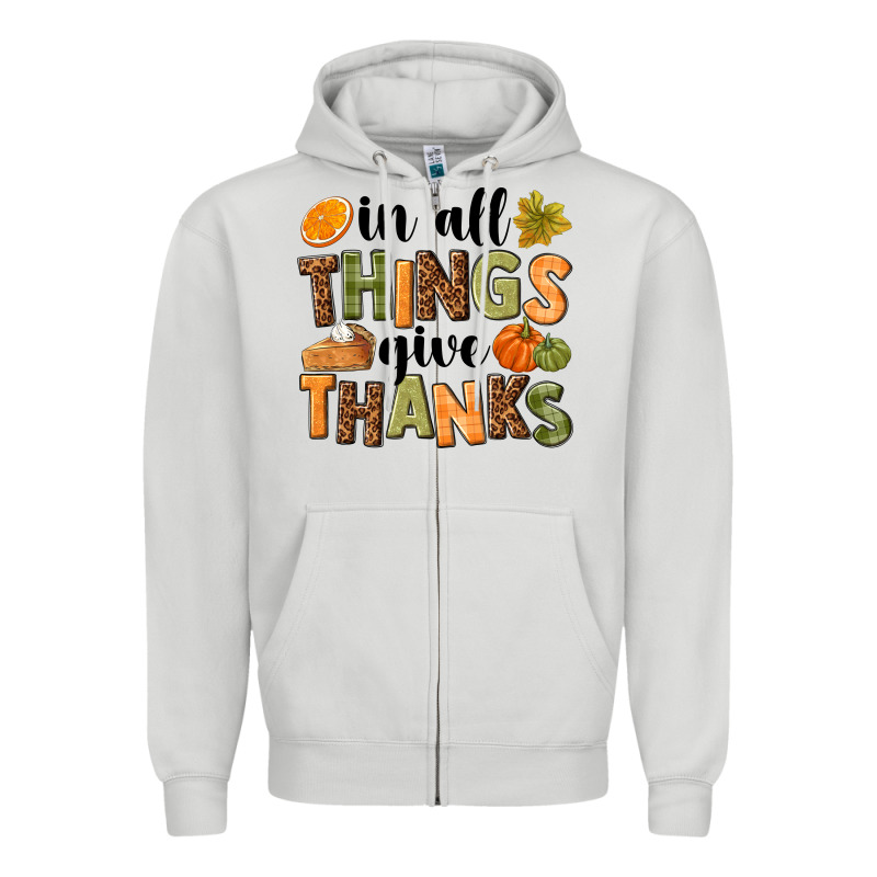 In All Things Give Thanks Zipper Hoodie by NancyCooperArtShop | Teevron
