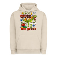 Pigment French Oak ready to crush 5th grade Urban Hoodie - BundleAndBundleShop