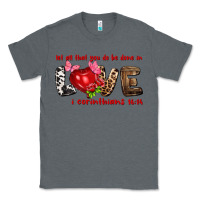 Charcoal Heather let all that you do be done in love i corinthians Classic Tee - NancyCooperArtShop